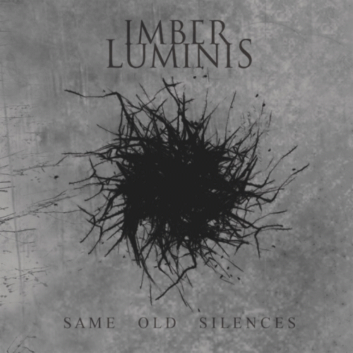 Imber Luminis : Same Old Silences